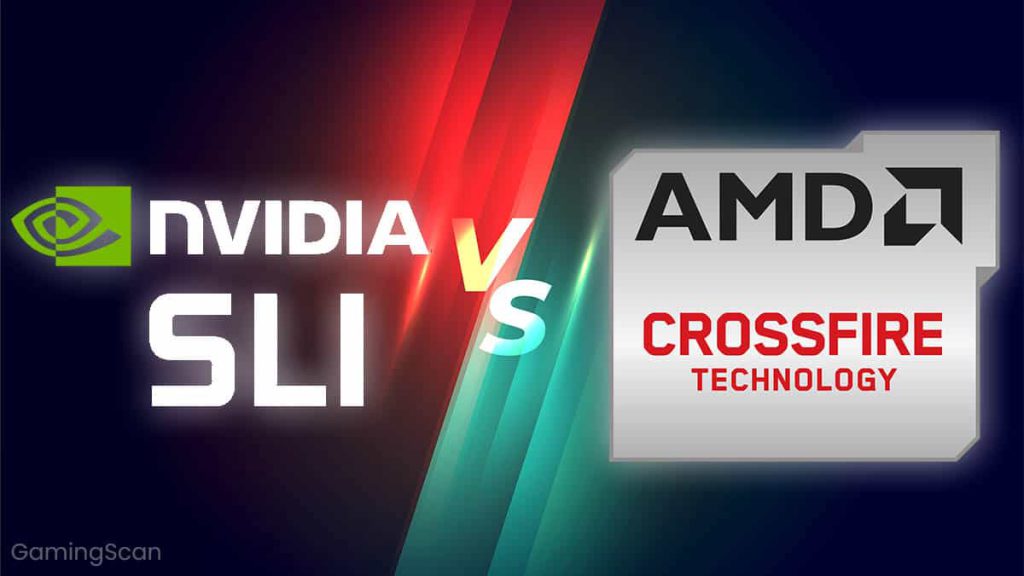 SLI AND CROSS FIRE
